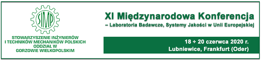 XI Międzynarodowa Konferencja – Laboratoria Badawcze, Systemy Jakości w Unii Europejskiej
