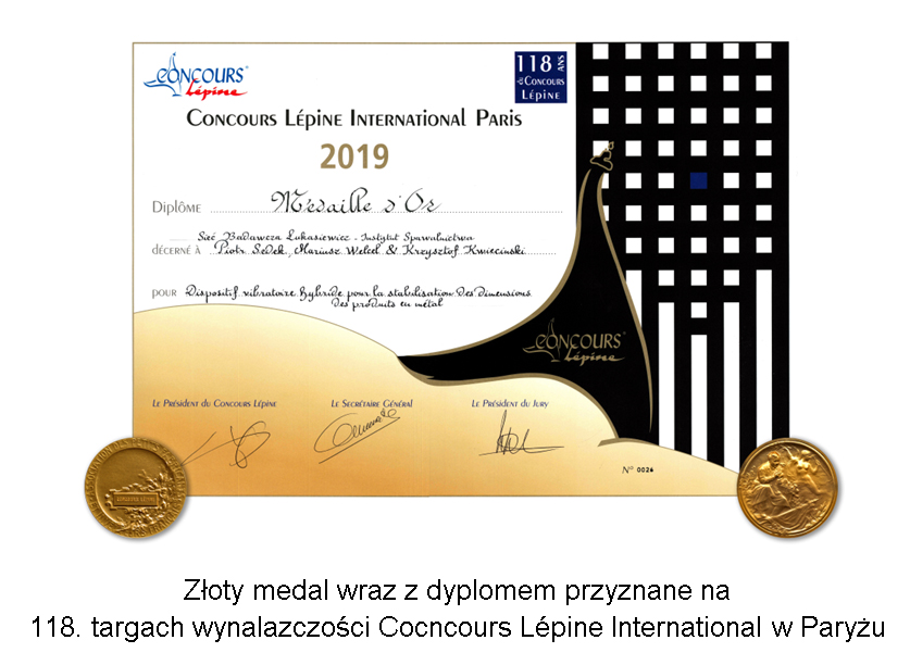 Złoty medal wraz z dyplomem przyznane na  118. targach wynalazczości Cocncours Lépine International w Paryżu 