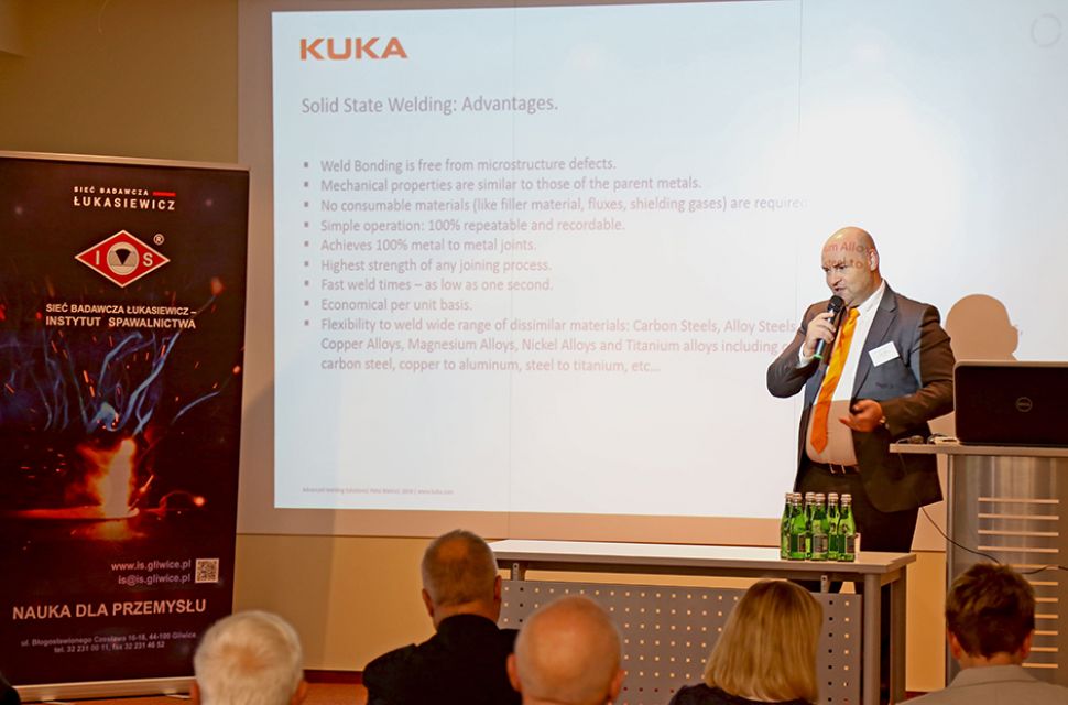 KUKA Advanced Welding Solutions: experts in solid state welding Patxi Blanco – KUKA CEE GmbH Sp. z o. o.